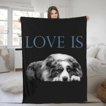 Discover Love Is Aussi Australian Shepherd Fleece Blankets