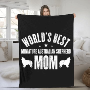 Discover Worlds bests MINIATURE AUSTRALIAN SHEPHERD Mom Zip Fleece Blankets