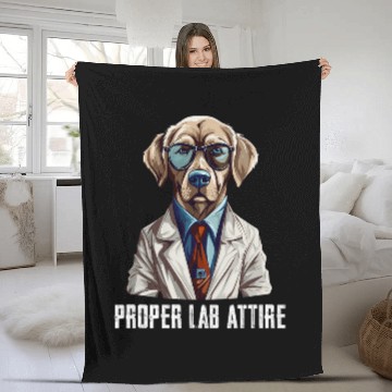 Discover Lab Worker Scientist Proper Lab Attire Funny Labrador Joke Fleece Blankets