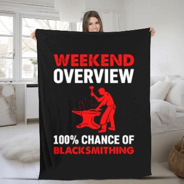 Discover Weekend Overview 100 Chance Of Blacksmithing Baseball Tees Fleece Blankets