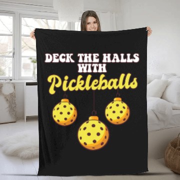 Discover Pickleball Player Coachs Christmas Balls Deck The Halls Xmas Baseball Tees Fleece Blankets