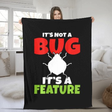 Discover Backprint Its not a bug its a feature IT Student Zip Fleece Blankets