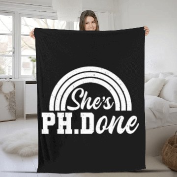 Discover Shes Ph Done Ph D  Doctor of Philosophy Fleece Blankets