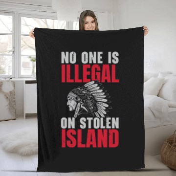 Discover No One Is Illegal On Stolen Land Indigenous Native American 1 Zip Fleece Blankets