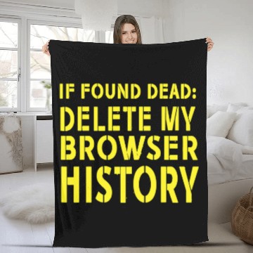 Discover Military Funny Delete My Browser History Fleece Blankets