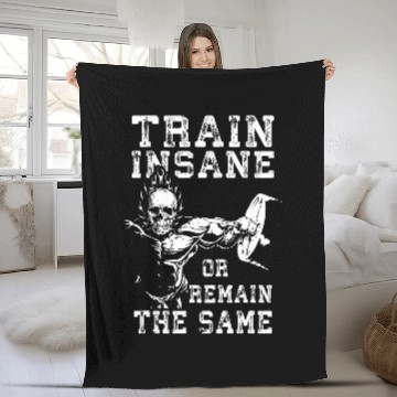Discover Train Insane or Remain The Same 2Gym Workout Motivational Zip Fleece Blankets