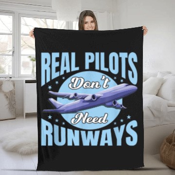 Discover Real Pilots Dont Need Runways Aviation Airplane Pilot 2 Fleece Blankets