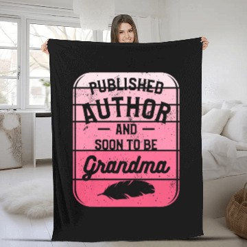 Discover Published Author And Soon To Be Grandma Fleece Blankets