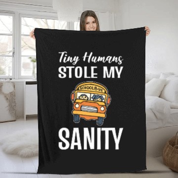 Discover Tiny Humans Stole My Sanity School Bus Driver Fleece Blankets