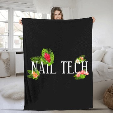 Discover Nail Tech Quote Work Uniform Flower Floral Tropical Zip Fleece Blankets