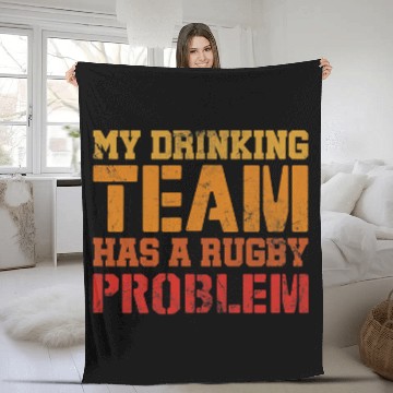 Discover My Drinking Team Has A Rugby Problem Player Coachs Vintage Baseball Tees Fleece Blankets