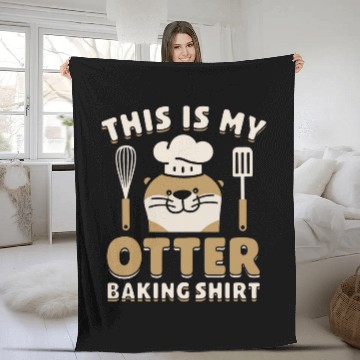 Discover This Is My Otter Baking Cupcake Cake Funny Baker Pastry Chef Fleece Blankets