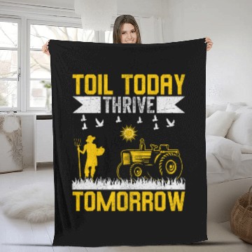 Discover Toil Today Thrive Tomorrow I Farmer Fleece Blankets