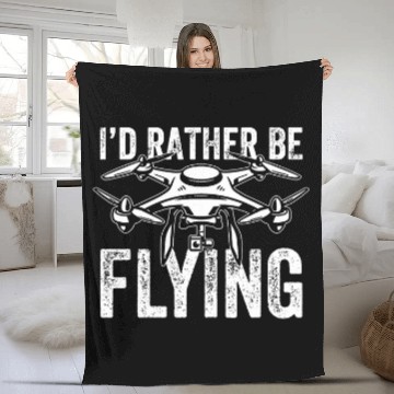 Discover Funny Id Rather Be Flying Drone Quadcopter Pilot Baseball Tees Fleece Blankets