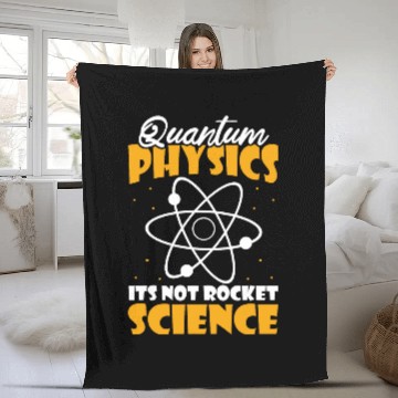 Discover Physicist Humor Science Scientist Quantum Physics Fleece Blankets