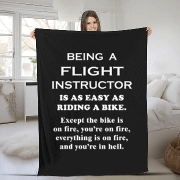 Discover Being a Flight Instructor is Easy Pilot Aviation Job Funny Fleece Blankets