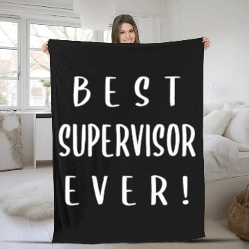 Discover Supervisor Ever Boss Manager Mentor Office Appreciation Fleece Blankets