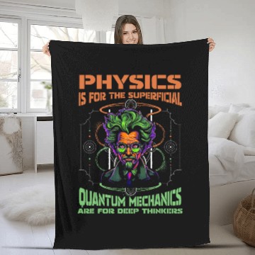 Discover Physicist Cool Science Scientist Quantum Physics Fleece Blankets