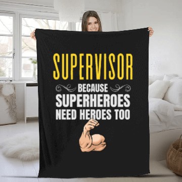 Discover Supervisor Because Superheroes Need Heroes Too Zip Fleece Blankets