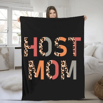 Discover Host Mom Leopard Host Mother Host Family Exchange Student Fleece Blankets