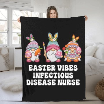 Discover Infectious Disease nurses Gnomes Easter Vibes Fleece Blankets