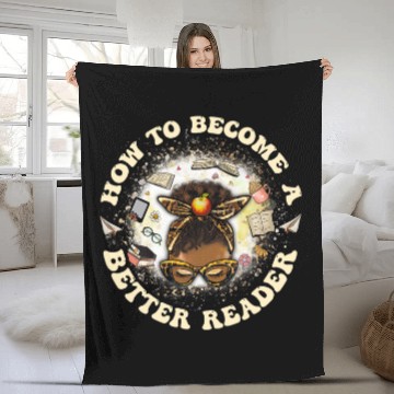 Discover Reading Teacher How to Become a Better Reader Book Lover Fleece Blankets