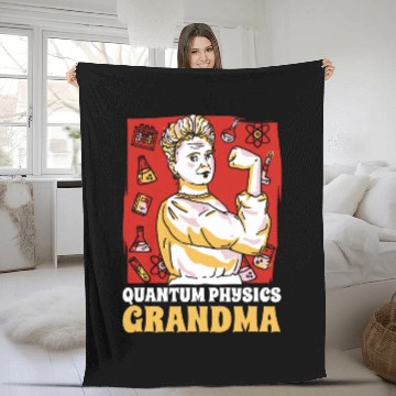 Discover Physicist Grandmother Science Scientist Quantum Physics Fleece Blankets