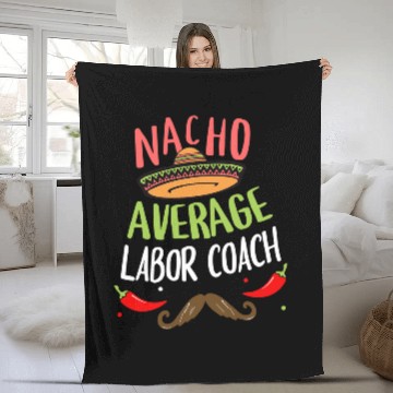 Discover Nacho Average Labor Coachs Sombrero Beard Cinco de Mayo Baseball Tees Fleece Blankets