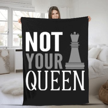 Discover Not Your Queen I Chess Tournament Chess Coach Fleece Blankets