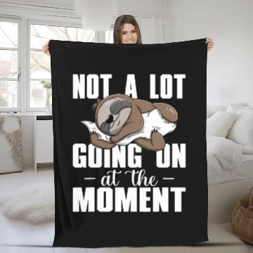 Discover not a lot going on at 2moment lazy bored sloth Fleece Blankets