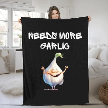 Discover Needs More Garlic Garlicologist Cook Chef Cooking Spice Fun Fleece Blankets
