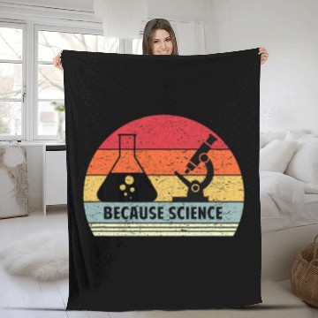 Discover Because Science Funny STEM Student Science Teacher Zip Fleece Blankets