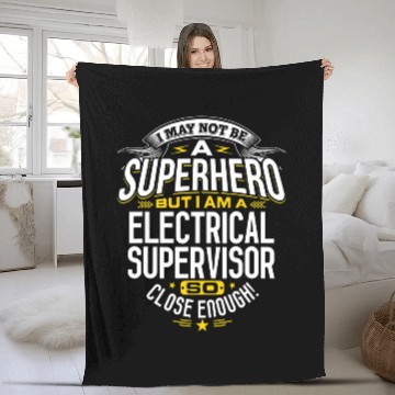 Discover Supervisor Idea Professional Superhero Electrical Supervisor Fleece Blankets