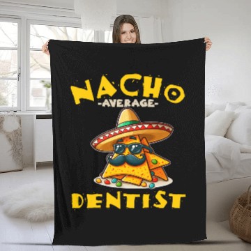 Discover Nacho Average dentists Funny Mexican Fiesta Fleece Blankets