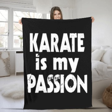 Discover Karate is My Passion slogan statement fun outfit Fleece Blankets