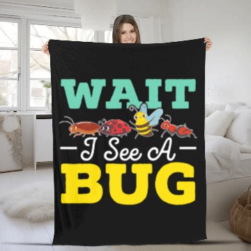 Discover Wait I See A Bug Entomologist Entomology Insect Bug Catcher Zip Fleece Blankets