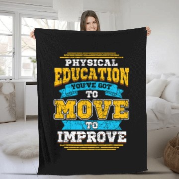 Discover Physical Education Teacher PE Coachs Got to Move to Improve Baseball Tees Fleece Blankets