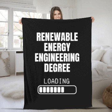 Discover Renewable Energy Engineering Degree Loading Funny Student Fleece Blankets