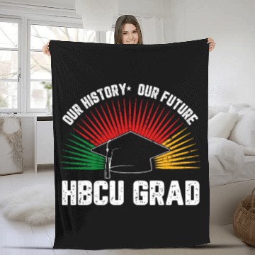 Discover HBCU Education For HBCU Student HBCU Alumni Black History Fleece Blankets