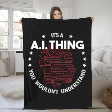 Discover Its a AI Thing machine learning men a i programmer Fleece Blankets