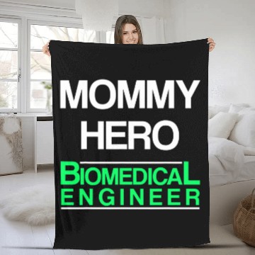 Discover Biomedicals Engineer Mommy Funny Engineering Fleece Blankets