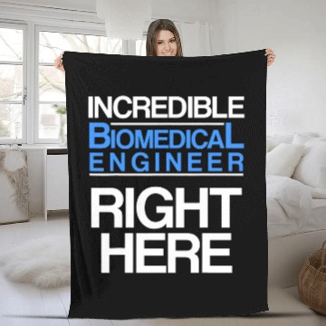Discover Biomedicals Engineer Here Funny Engineering Fleece Blankets