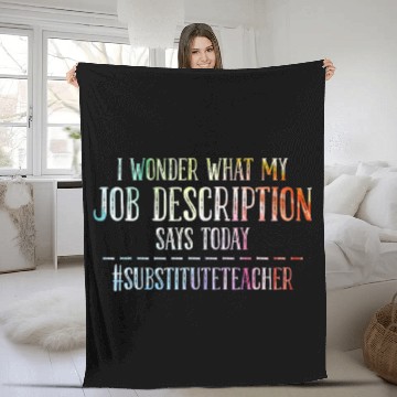 Discover Job Description Substitute Teacher Fleece Blankets
