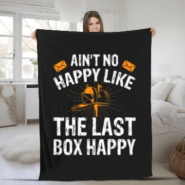 Discover Not Happy Until Last Box Happy Postal Worker Costume Fleece Blankets