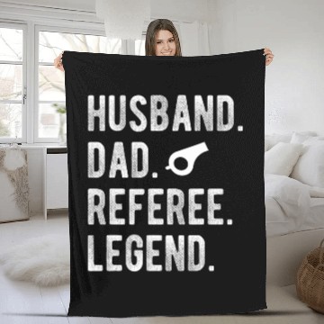 Discover Husband Dad Referee Legend Ref Umpire Linesman Referee Dad Fleece Blankets