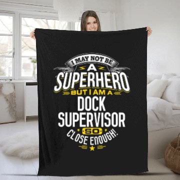 Discover Dock Supervisor Idea Professional Superhero Dock Supervisors Fleece Blankets