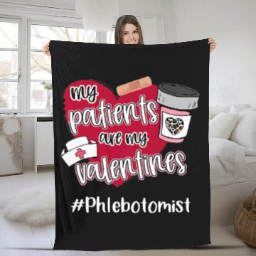 Discover My Patients Are My Valentines Phlebotomist nurses Love Baseball Tees Fleece Blankets