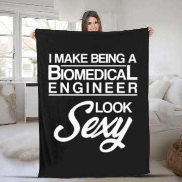 Discover Biomedicals Engineer Sexy Funny Engineering Fleece Blankets