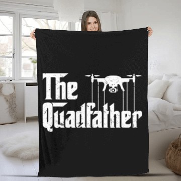 Discover The Quadfather Aviation RC Drone Operator Enthusiast Joke Fleece Blankets