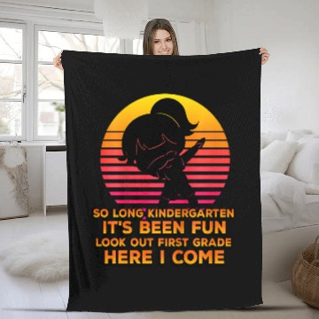 Discover Kids So Long Kindergarten Its Been Fun Look Out First Grade Fleece Blankets
